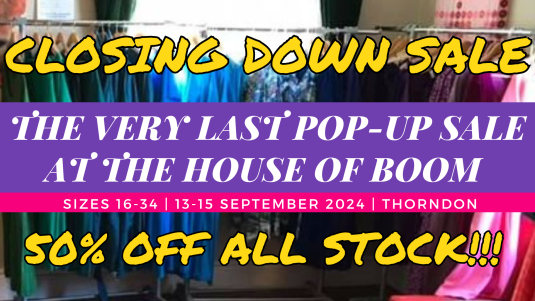 Closing down sale: the very last pop-up sale at the House of Boom - sizes 16-34, 13-15 September 2024, Thorndon. 50% of all stock!